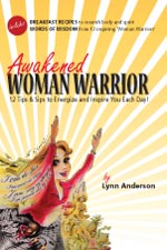Lynn Anderson - Awakened Woman Warrior