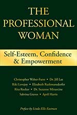 The Professional Woman: Self-Esteem, Confidence and Empowerment