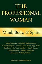The Professional Woman: Mind, Body and Spirit