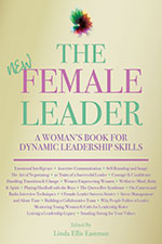 The New Female Leader: A Woman's Book for Dynamic Leadership Skills