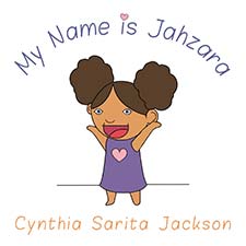 Cynthia Sarita Jackson - My Name is Jahzara