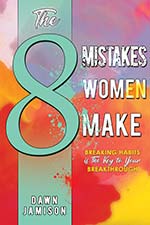 Dawn Jamison - The Eight Mistakes Women Make