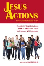 Dawn Mrha - Jesus Actions