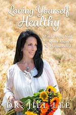 Jill Lee - Loving Yourself Healthy