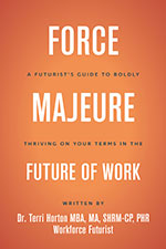 Dr. Terri Horton - Force Majeure