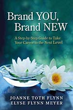 Joanne Flynn and Elyse Flynn Meyer - Brand YOU Brand NEW