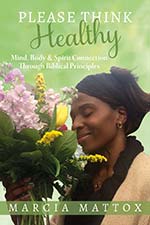 Marcia Mattox - Please Think Healthy