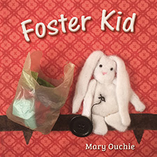 Mary Ouchie - Foster Kid