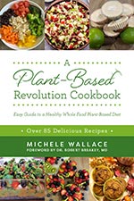 Michele Wallace - A Plant-Based Revolution Cookbook