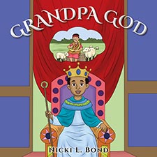 Nicki L Bond - Grandpa God
