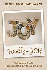 Renee Thorstad Parks - Finally...JOY!