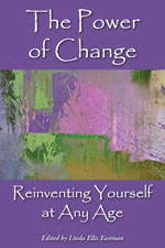 The Power of Change: Reinventing Yourself at Any Age