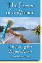 The Power of a Woman:
Embracing the Woman Within