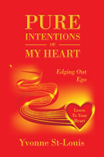 Yvonne St-Louis - Pure Intentions of My Heart