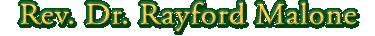Rev. Dr. Rayford Malone