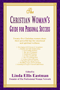 The Christian Woman's Guide for Personal Success