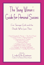 The Young Woman's Guide for Peresonal Success